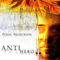 final selection - antihero