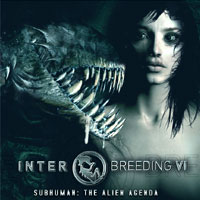v.a. - interbreeding VI: subhuman - the alien agenda